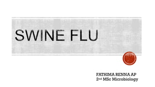 Viral disease- Swine flu ppt presentation | PDF