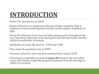 Swine flu H1N1 | PPTX