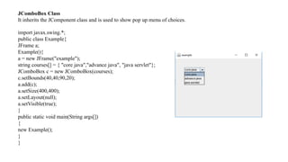 Swings in java to develop applications in java | PPT