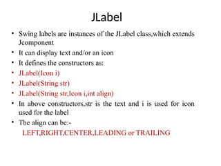 Comprehensive Guide to Java Swing GUI Components and Features | PPTX