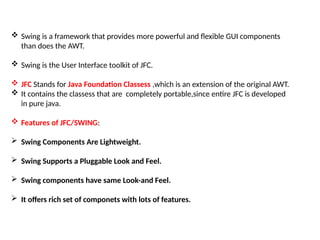 Comprehensive Guide to Java Swing GUI Components and Features | PPTX