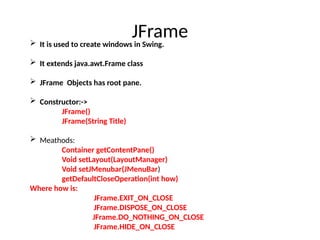 Comprehensive Guide to Java Swing GUI Components and Features | PPTX