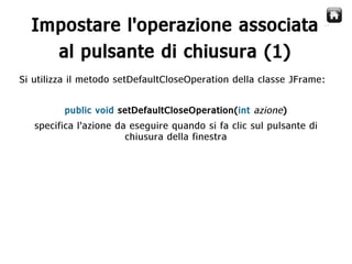 Java Swing  Creare Gui
