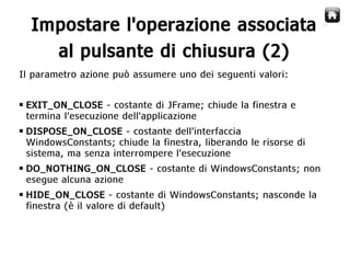 Java Swing  Creare Gui