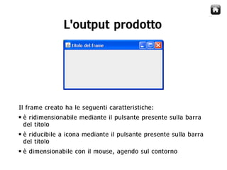 Java Swing  Creare Gui