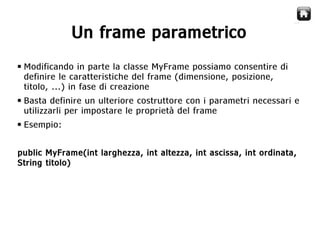 Java Swing  Creare Gui