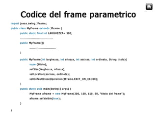 Java Swing  Creare Gui