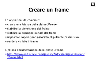 Java Swing  Creare Gui