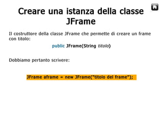 Java Swing  Creare Gui