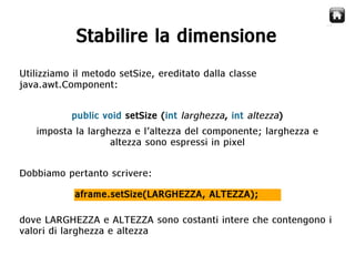 Java Swing  Creare Gui