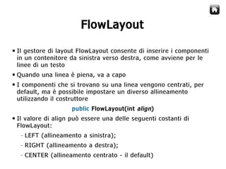Java Swing   Gestori di Layout
