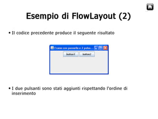 Java Swing   Gestori di Layout