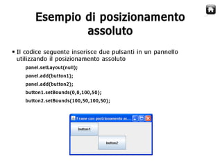 Java Swing   Gestori di Layout