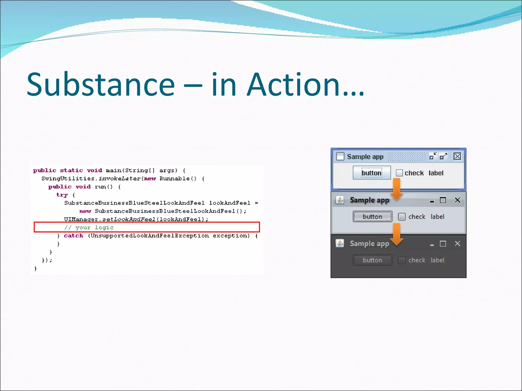 Substance – in Action… 