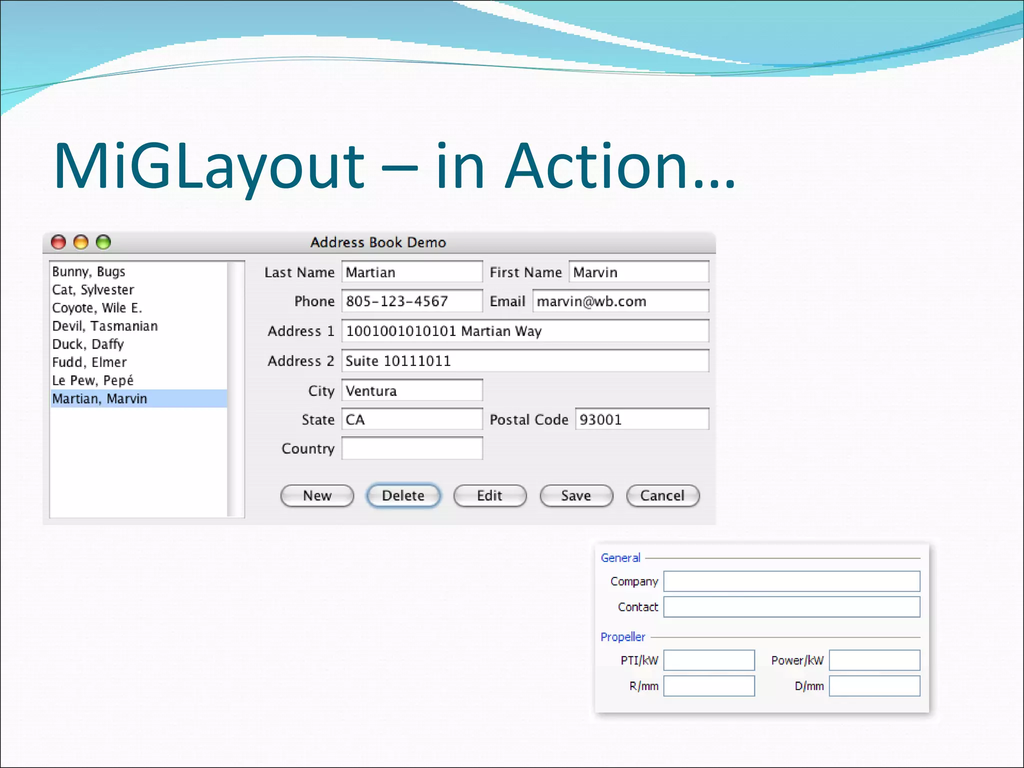 MiGLayout – in Action… 