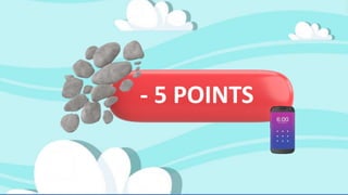 - 5 POINTS
 