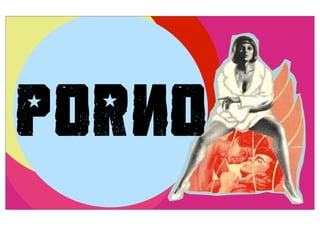 PORNO
 