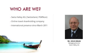 Swiss Halley Business Presentation (ENG)