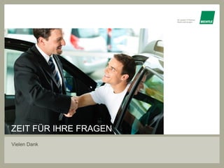 Ihr starker IT-Partner.
Heute und morgen
ZEIT FÜR IHRE FRAGEN
Vielen Dank
 