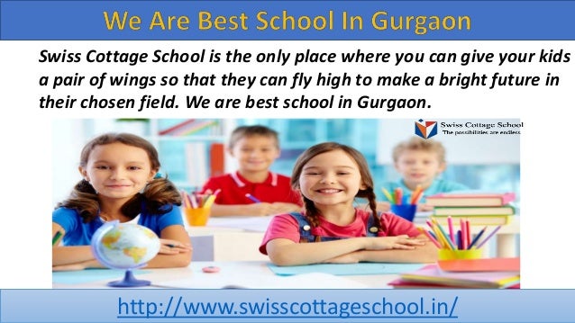 Best Swiss Cottage School In Gurgaon Top Cbse School Best Play Sch