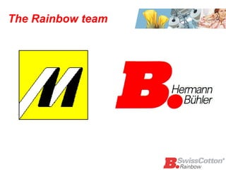 The Rainbow team  