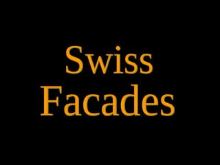 Swiss Facades 