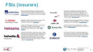FSIs (insurers)
Introductions by arrangement:
info@swissfinte.ch
www.swissfinte.ch
@swissfinteCH
27
AXA offers private ind...