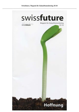 Swissfuture, Magazin für Zukunftsmonitoring, 01/10
 