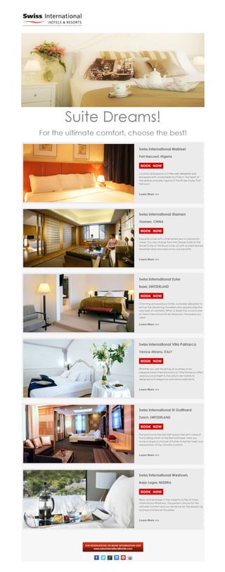 Suite Dreams at Swiss International Hotels & Resorts