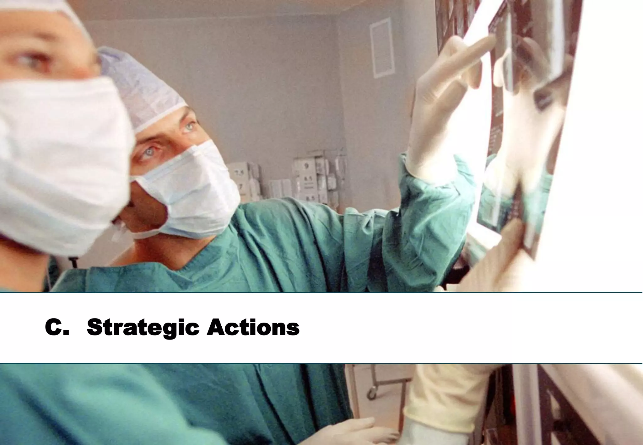 C. Strategic Actions



                       29
 