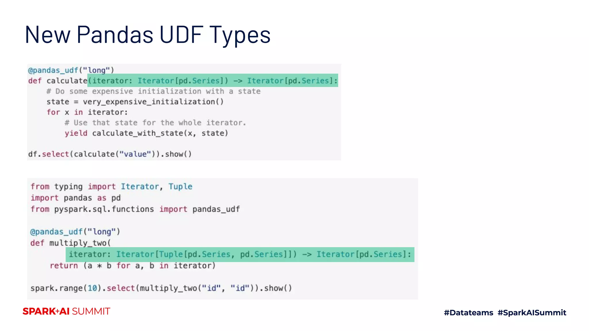 New Pandas UDF Types
 