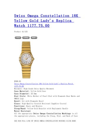 Swiss omega constellation 18 k yellow gold lady's replica watch 1177.75.00