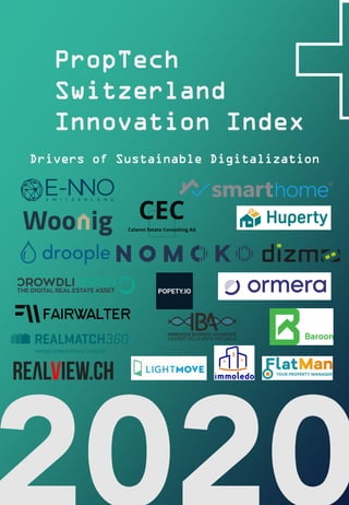 PropTech
Switzerland
Innovation Index
Drivers of Sustainable Digitalization
 