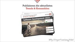 Trends & Benchmarks Report Schweiz
Wo stehen wir – wohin geht es?
Software Development 2014
In Kooperation mit
Agile
Requirements
Testing
Trends & Benchmarks Report Schweiz
Wo stehen wir – wohin geht es?
Software Development 2014
In Kooperation mit
Agile
Requirements
Testing
Trends & Benchmarks Report Schweiz
Wo stehen wir – wohin geht es?
Software Development 2014
In Kooperation mit
Agile
Requirements
Testing
Publizieren die aktuellsten
Trends & Kennzahlen
http://repor t.swissq.it/de/
 