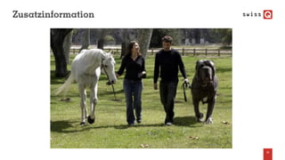 Zusatzinformation
30
 