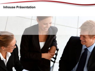Inhouse Präsentation
Page  73
 
