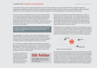 SCHWERPUNKT STRATEGIE  MANAGEMENT                                                                                                       SwissQ Testing Trends  Benchmarks 2012 17



In den letzten Jahren wurde in einigen Organisationen stark in Testing investiert, es wurden dedizierte Personen eingestellt, Werkzeuge
eingekauft und Ausbildung betrieben. Doch viele Erwartungen werden nicht erfüllt. Die Tester-Zunft muss sich die Fragen des Wie‘s und Wieso‘s
gefallen lassen. Neue, schlankere und effizientere Ansätze sind gefragt. Ein klarer Wertbeitrag an das Unternehmen wird verlangt.


Seit rund 10 Jahren ist eine beachtliche Evolution im Bereich Testing im Gange.        Während sich viele Organisationen lange Zeit den Diskussionen „zentrales vs.
In vielen Organisationen wurde Testen als wichtig deklariert und entsprechend          dezentrales Testing“ und „evolutionärer vs. revolutionärer Verbesserung“ ge-
in die einzelnen Gebiete wie dediziertes Personal, Werkzeuge, Ausbildung oder          widmet haben, sind momentan Lösungen zum aktuellen Kostendruck und zur
gar zentrale Testorganisationen investiert. Dem Hype folgt nun jedoch die Er-          Effizienzsteigerung und Reduzierung von „Waste“ gefragt. Auf der Suche nach
nüchterung: Die Erwartungen wurden nicht erfüllt, die Kosten sind zu hoch, der         Einsparungen können gerade Fragen nach dem Wert von Software Testing im
(ausgewiesene) Nutzen ist zu tief oder zu technokratisch - das hört man oft. Einige    lokalen Kontext Lösungen bieten; ist beispielsweise hohe Prozessreife das Ziel,
Unternehmen bauen bereits wieder zurück oder zerschlagen gar ihre Testeinhei-          oder „wichtige“ Dokumente zu haben, oder liegt der Fokus einfach nur darauf,
ten, wie neulich die Raiffeisen.                                                       möglichst viele Fehler in kurzer Zeit zu finden?

                                                                                       Unabhängig vom aktuellen Reifegrad von Testing in einer Organisation ist bemer-
 Bei 200 FTEs in Testing kommt logischerweise die Frage der Existenzbe-
                                                                                       kenswert zu sehen, dass eigentlich so gut wie niemand auf die Zukunft vorbereitet
 rechtigung und möglicherweise der Zerschlagung der Einheit auf.
                                                                                       ist; wichtige Themen werden verschlafen, Mannschaft, Methoden und Werkzeuge
 Leiter Testeinheit aus der Industrie
                                                                                       nicht auf die nächsten Veränderungen vorbereitet. Der eigentliche Radar fehlt und
                                                                                       somit wird nicht wahrgenommen, welche Themen wie Planeten um das eigene
                                                                                       System kreisen, auf dieses einwirken und wo der nächste Asteroid einschlagen wird.
Viele Organisationen, so scheint es, haben Mühe, die richtige Balance zwischen
Kosten und Nutzen zu finden. Während Sinn und Zweck des Testens langsam
anerkannt sind, wird oft versucht, mit allgemeinen „Silver-Bullets“ die Herausfor-                                   Re-org
derungen zu lösen. Das richtige Management-Handwerk, die Berücksichtigung                                                                           Scrum
des lokalen Kontexts und gute strategische Führung scheinen zu fehlen.
                                                                                                                               Testing
Mit ein Grund für die mangelnde strategische Ausrichtung des Themas Testing
(resp. der Test-Organisationen, falls vorhanden) ist die oft fehlende Definition des
Wertbeitrags von Testing: Was wird genau erwartet, wo sollen welche Veränderun-
                                                                                                                                                Outsourcing
gen erkennbar sein, wie wird der Erfolg gemessen, etc. Dass dabei auch andere
Ansätze, als die oft hoch umjubelte zentrale Testorganisation, passen können,                Beispiel eines minimalen Zukunfts-Radars
wird gerade von Testern nicht gerne gehört.
                                                                                       Zusammenfassend kann gesagt werden, dass nach der Spezialisierung von Testing
Vor allem bei Organisationen mit                                                       nun die Phase der stärkeren Integration folgen wird. Tester wie Testorganisationen
20-100 FTEs sind solch neue,
organisch wachsende und stark
integrierende Vorgehen gefragt.
                                         150 Fehler                                    müssen sich öffnen und einiges stärker mit den anderen Disziplinen und Vorgehen
                                                                                       interagieren. Organisationen, die neu an diesen Themen arbeiten, starten gleich
                                                                                       an diesem Punkt. Der Fokus muss stärker auf dem Wertbeitrag für das Unterneh-
Wie das Beispiel nebenan auf-            in nur 3 Tagen haben zwei SwissQ              men liegen und weniger als in der Vergangenheit auf Prozessen, Dokumenten und
zeigt, können diese oft mit              Embedded Scrum Tester 8 Tage vor              Werkzeugen. Dass verschiedene, auf den jeweiligen Kontext passende Ansätze die-
weniger Aufwand einen erhebli-           Go-Live gefunden.                             sen Wertbeitrag liefern können, zeigt die Arbeit von SwissQ bei ihren unterschied-
chen Mehrwert generieren.                                                              lichsten Kunden. Referenzen und Beispiele werden gerne zur Verfügung gestellt.
 