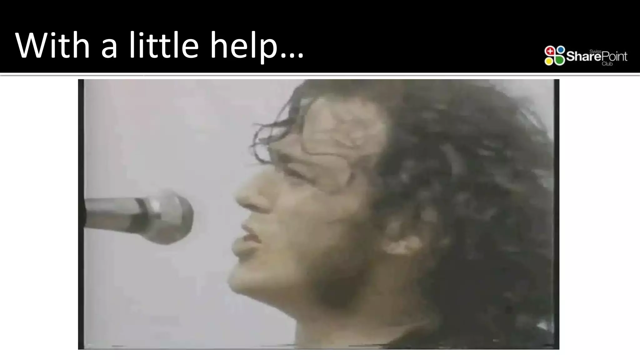 With a little help…  