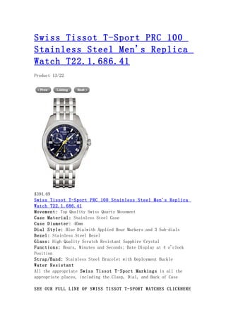 Swiss tissot t sport prc 100 stainless steel men's replica watch t22.1.686.41