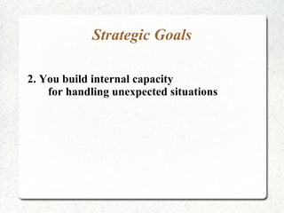 You want to accomplish some changes 