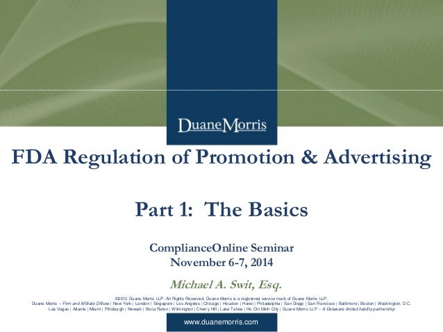 FDA Regulation of Drug and Device Advertising and ...