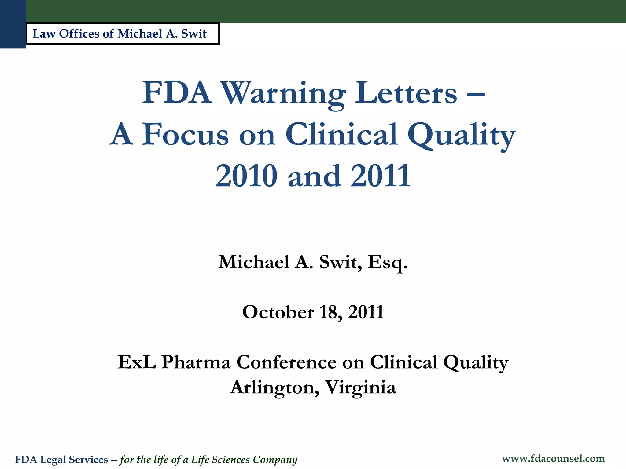 FDA Warning Letters A Focus on Clinical Quality 2010 and 2011 PPT