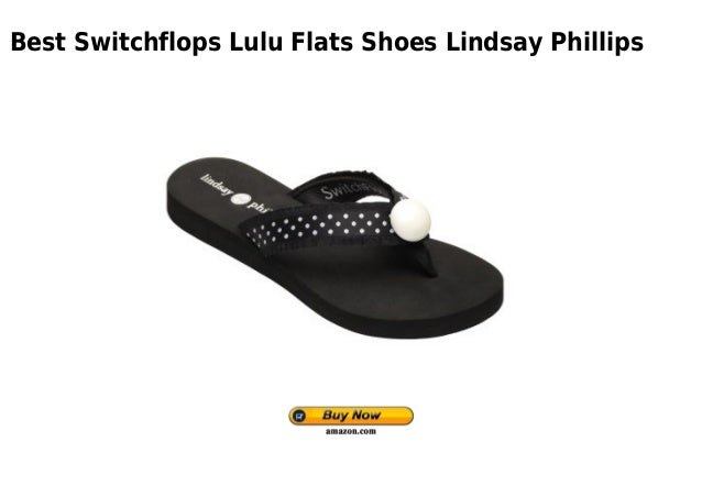 lindsay phillips flip flops