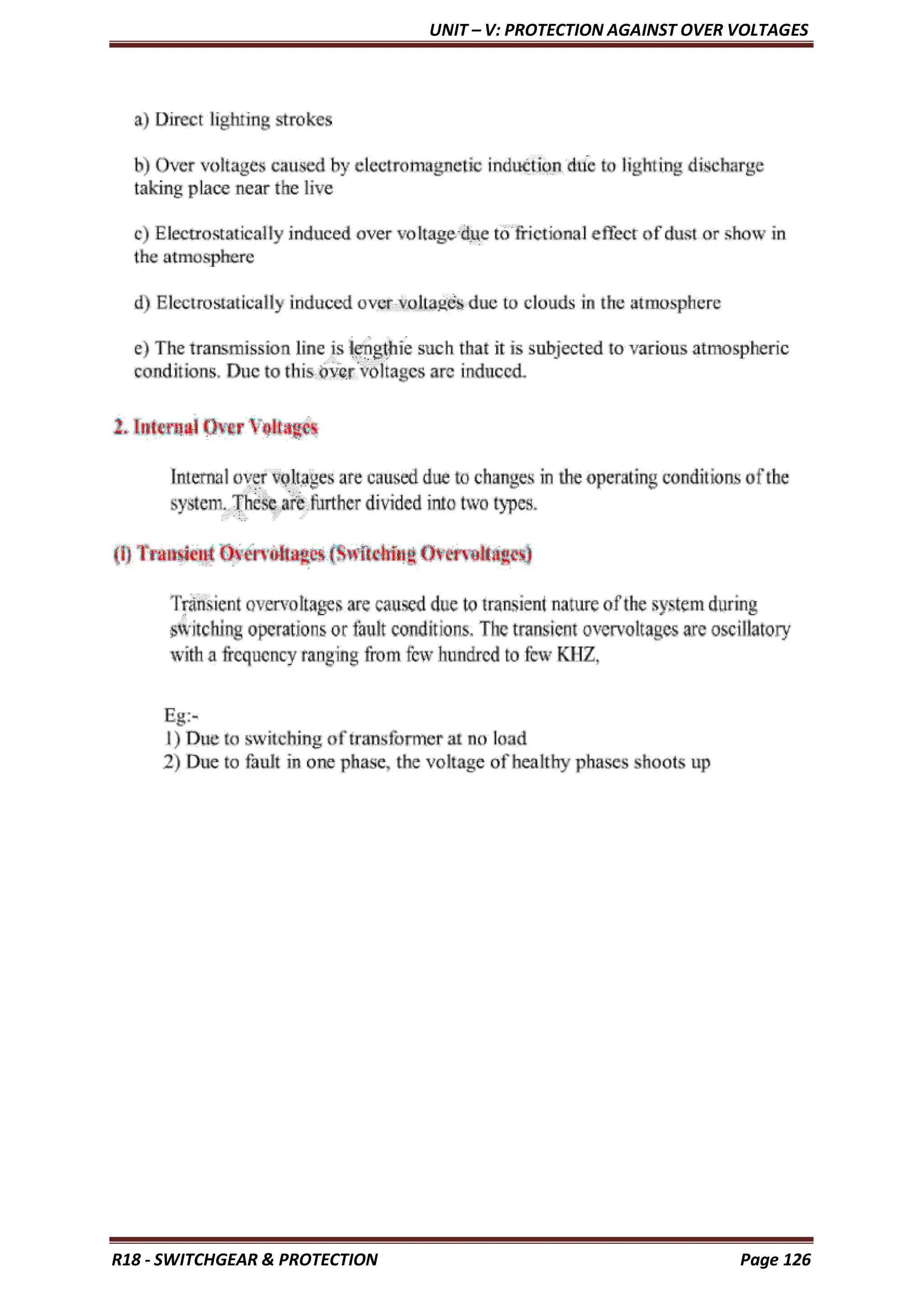 UNIT – V: PROTECTION AGAINST OVER VOLTAGES
R18 - SWITCHGEAR & PROTECTION Page 126
 