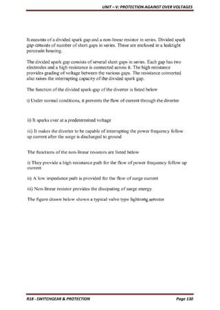 UNIT – V: PROTECTION AGAINST OVER VOLTAGES
R18 - SWITCHGEAR & PROTECTION Page 130
 