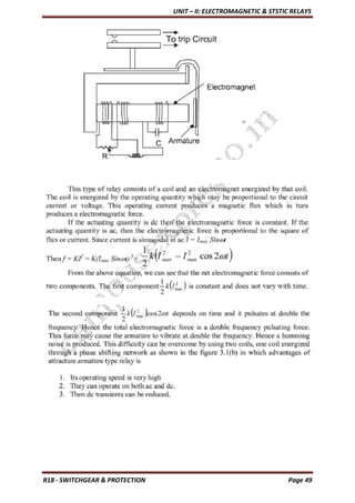 UNIT – II: ELECTROMAGNETIC & STSTIC RELAYS
R18 - SWITCHGEAR & PROTECTION Page 49
 
