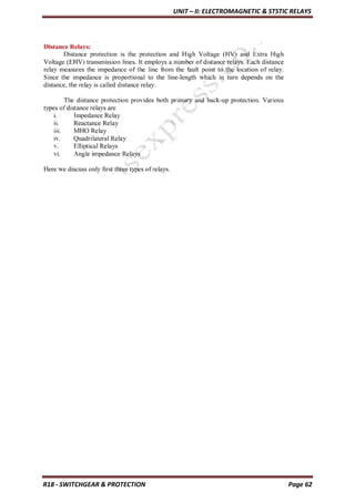 UNIT – II: ELECTROMAGNETIC & STSTIC RELAYS
R18 - SWITCHGEAR & PROTECTION Page 62
 