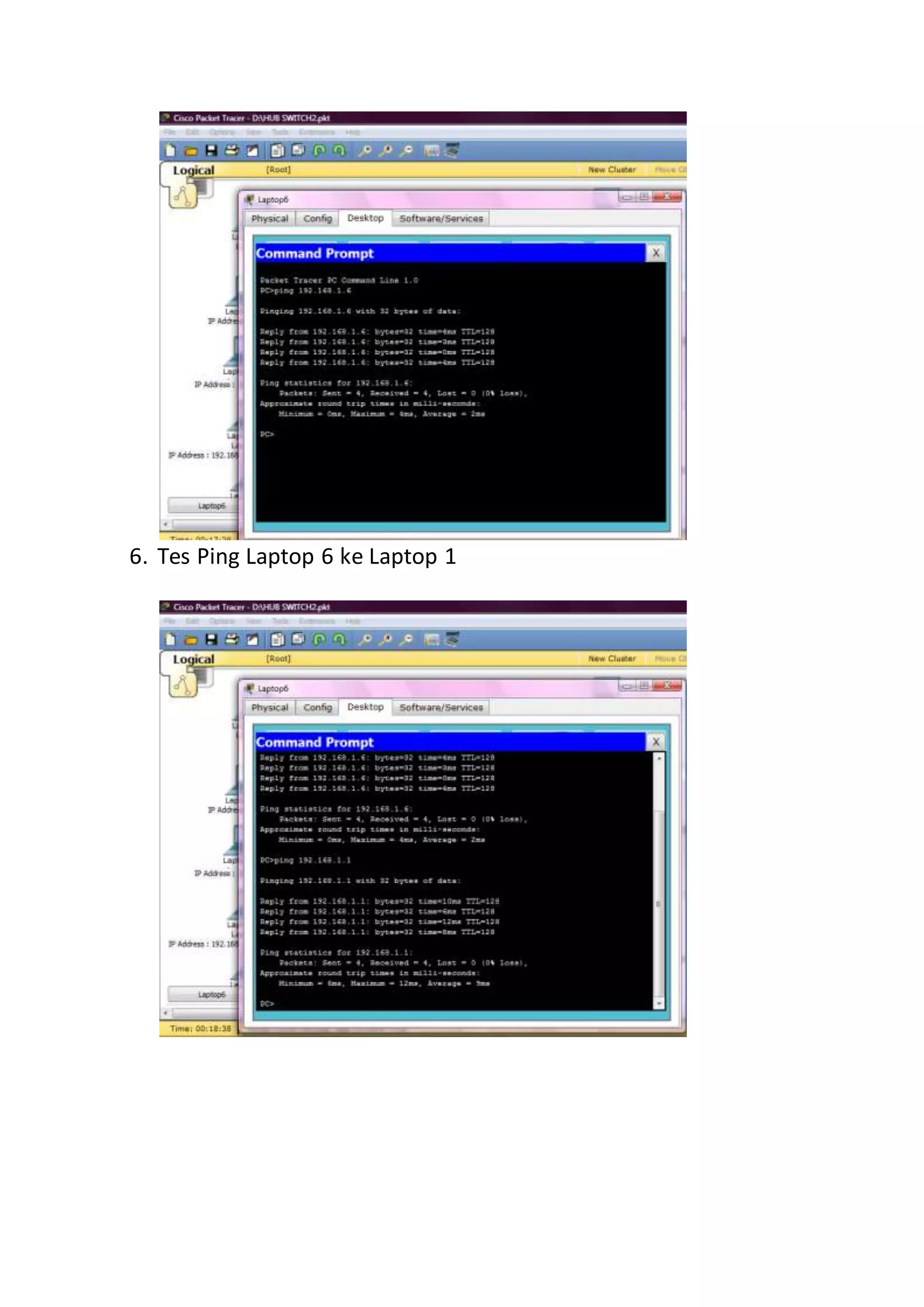 6. Tes Ping Laptop 6 ke Laptop 1 
 