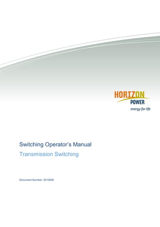 Switching Operator’s Manual
Transmission Switching
Document Number: 5010609
 