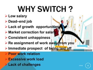 Switching jobs | PPTX